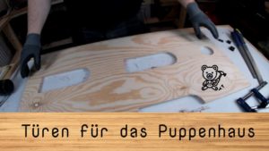 Türen für das Puppenhaus @derwerkbaer