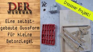 Eine selbstgebaute Gussform für kleine Betonziegel @derwerkbaer